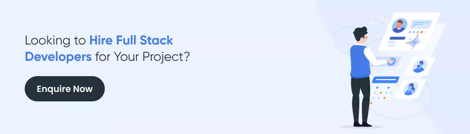 Looking to Hire Full Stack Developers for Your Project